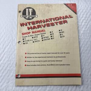 International Harvester Shop Manual IH-8 (Series A, B, C, Cub, H, M, MD, etc.)